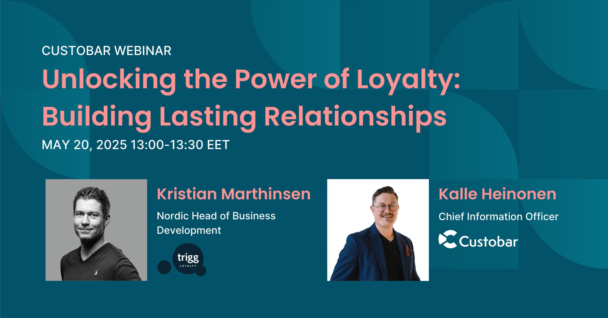 Webinar Unlocking the Power of Loyalty Building Lasting Relationships - Kristian Marthinsen - Kalle Heinonen-1