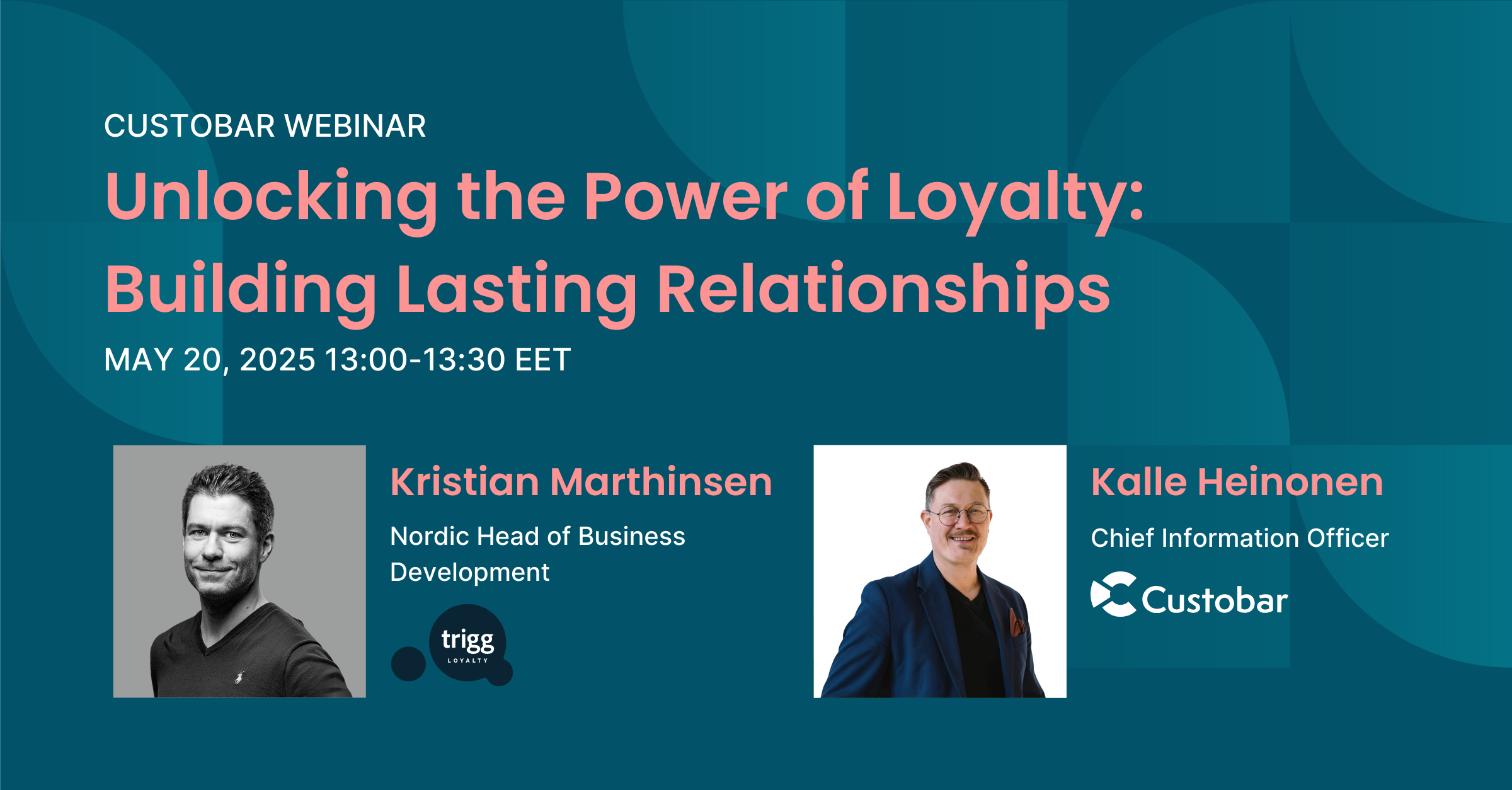 Webinar Unlocking the Power of Loyalty Building Lasting Relationships - Kristian Marthinsen - Kalle Heinonen-1