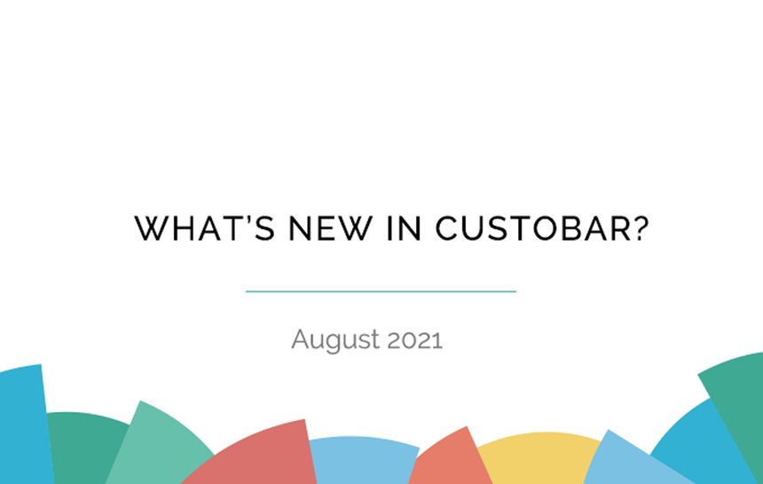 What's new in Custobar in August 2021?